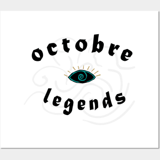 october legends Posters and Art